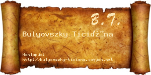 Bulyovszky Ticiána névjegykártya